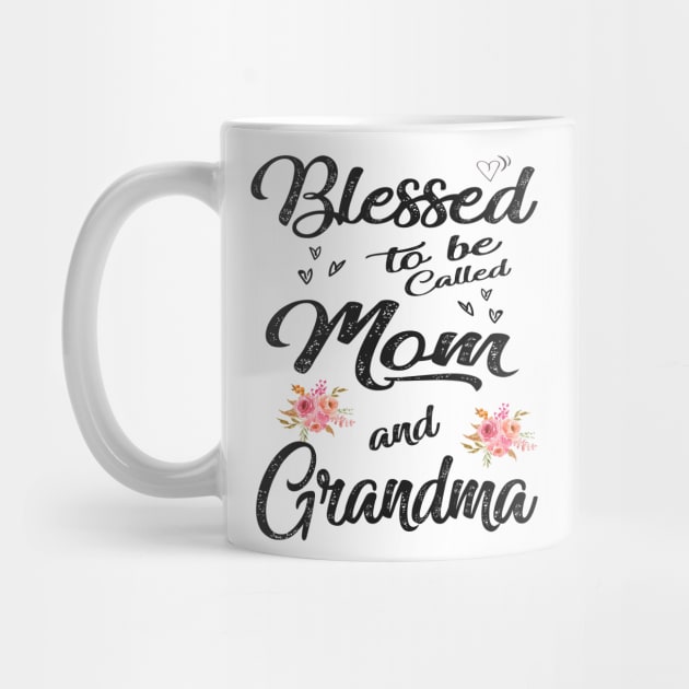 mom blessed to be called mom and grandma by Bagshaw Gravity